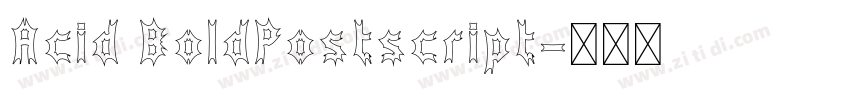 Acid BoldPostscript字体转换